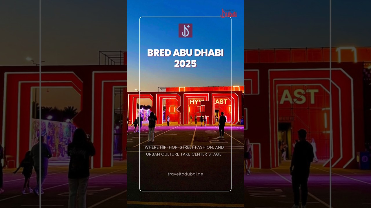 BRED Abu Dhabi 2025 is where hip-hop, street fashion, and urban culture take center stage.