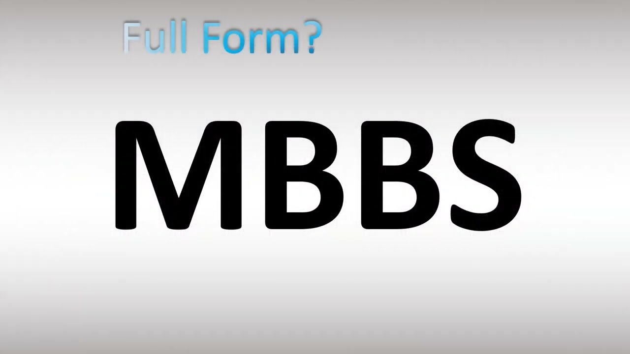 Полная форма MBBS &mdash; Значение