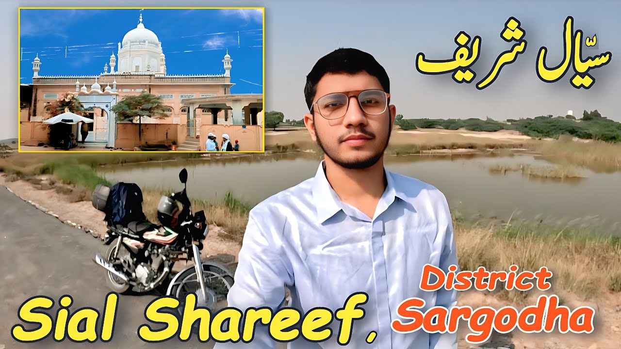 Exploring Sial Sharif Darbar | Chakwal | Exclusive Documentary in 2025 