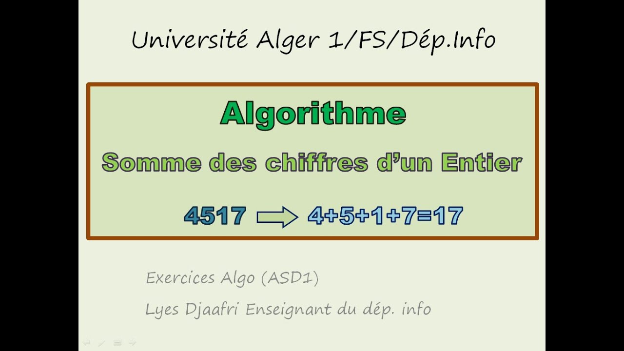 Exercices Algorithmiques| Somme des chiffres d'un nombre entier