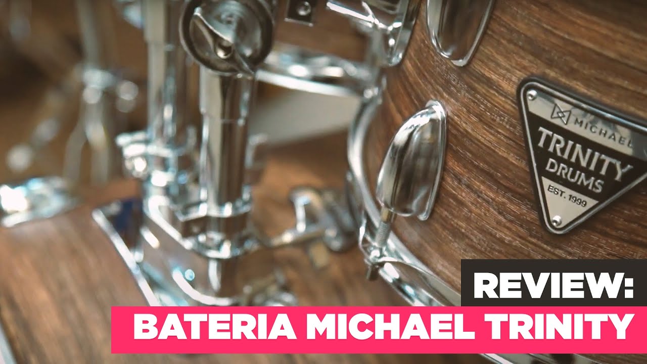 Lançamento: Bateria Michael Trinity