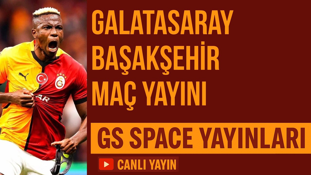 Galatasaray - Başakşehir Maç Takibi | Hüseyin Kıyıcı | GS Space Odası