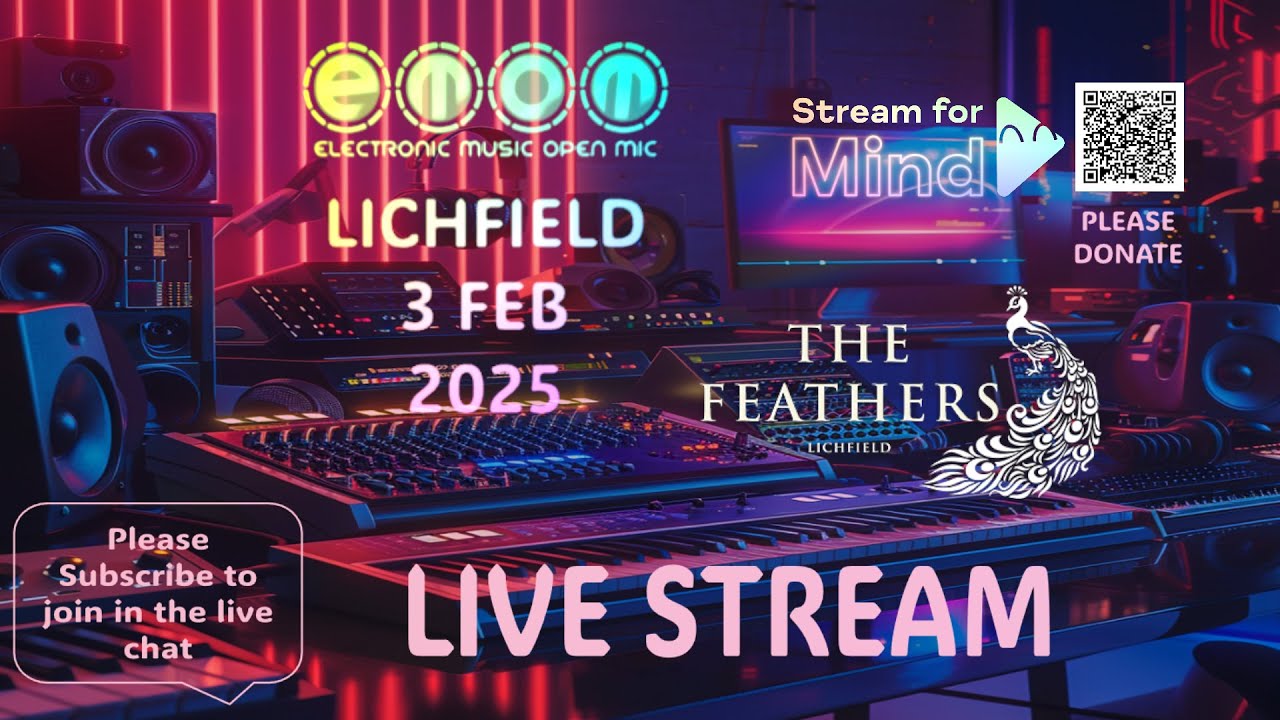 Lichfield  EMOM  3rd February 2025 Livestream (Electronic Music Open Mic)