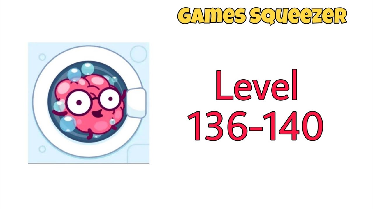 Brain Wash Level 136-140 Walkthrough Solution | Games Squeezer