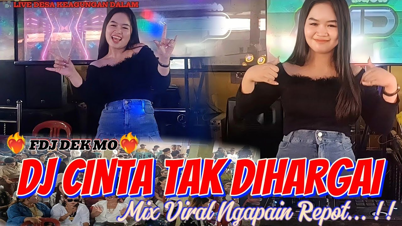 OT SMD &bull; ☀FDJ DEK MO☀ DJ CINTA TAK DIHARGAI🧨MIX NGAPAIN REPOT 🚀LIVE KEAGUNGAN DALAM MESUJI🚀