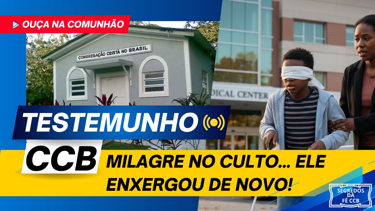 MILAGRE EM CULTO: MENINO CEGO VOLTA A ENXERGAR | Testemunho CCB