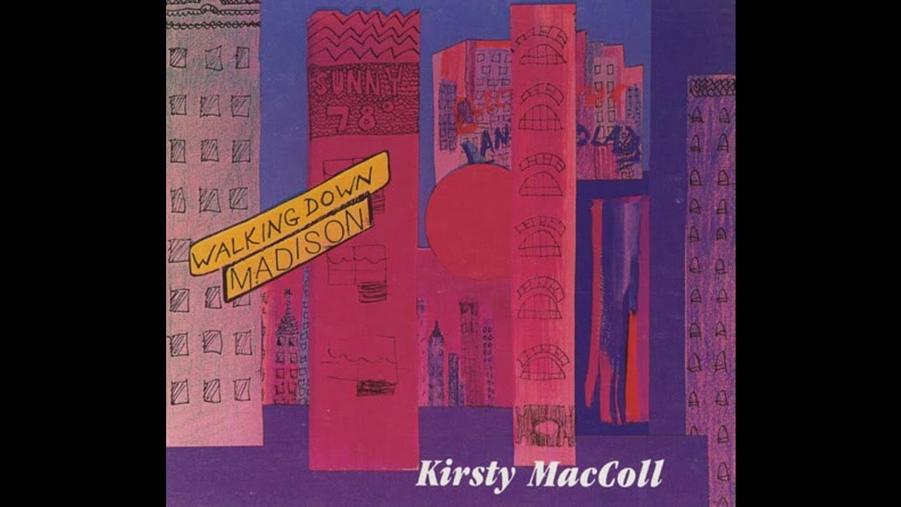 Kirsty MacColl - Walking Down Madison (6 A.M. Ambient Mix)