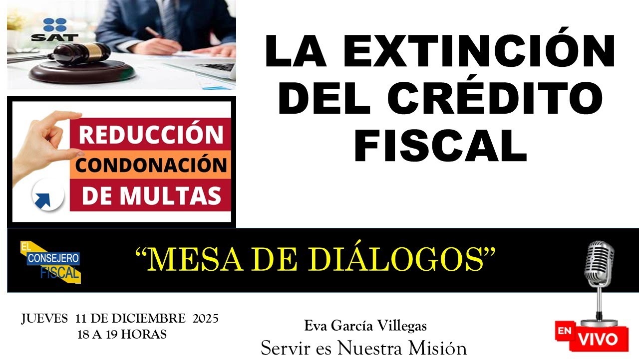 LA EXTINCIÓN DEL CRÉDITO FISCAL REDUCCIÓN CONDONACIÓN DE MULTAS