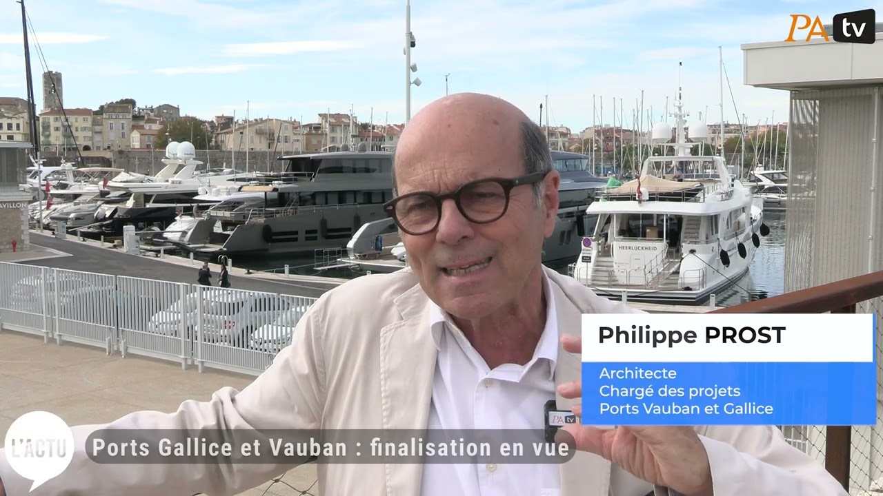 Ports Vauban et Gallice à Antibes : finalisation en vue