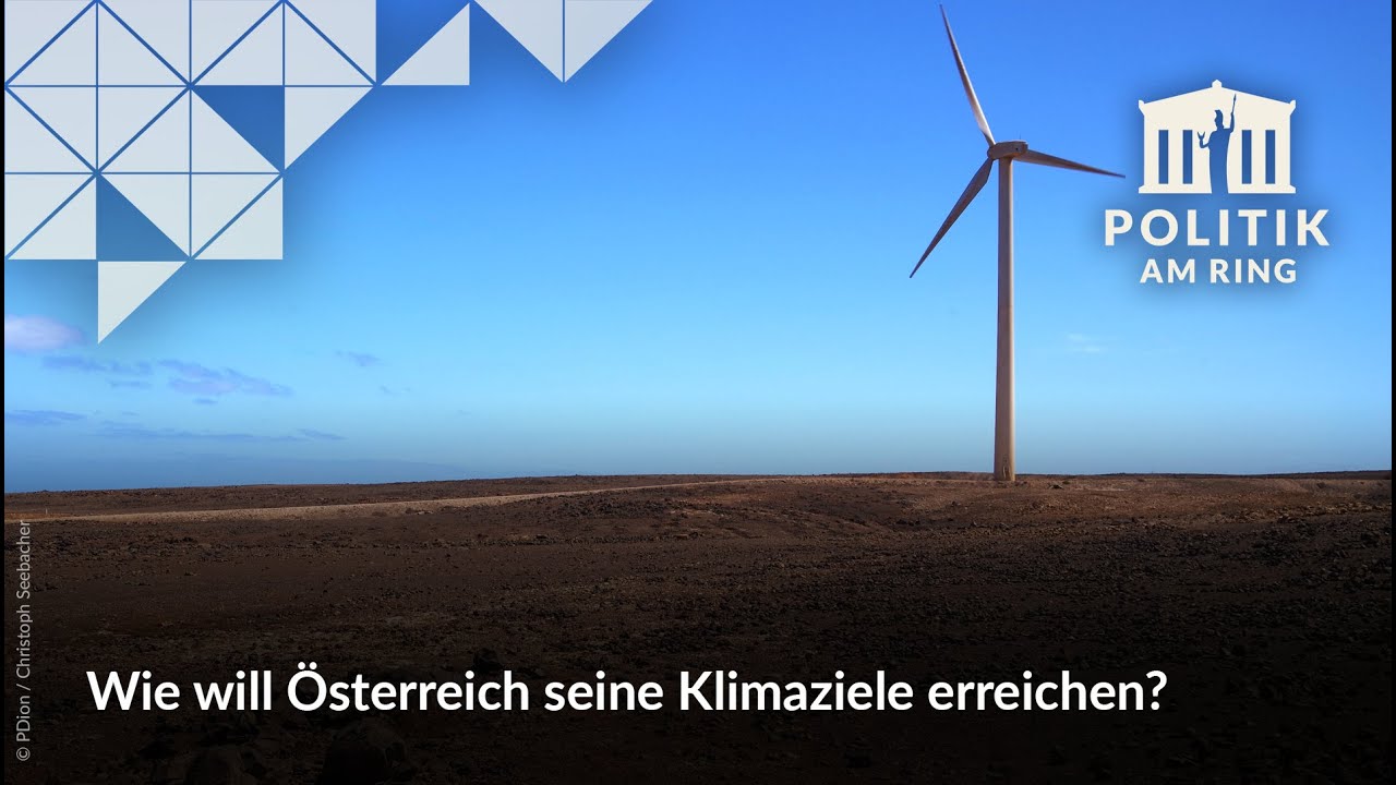 Politik am Ring: Wie will Österreich seine Klimaziele erreichen?