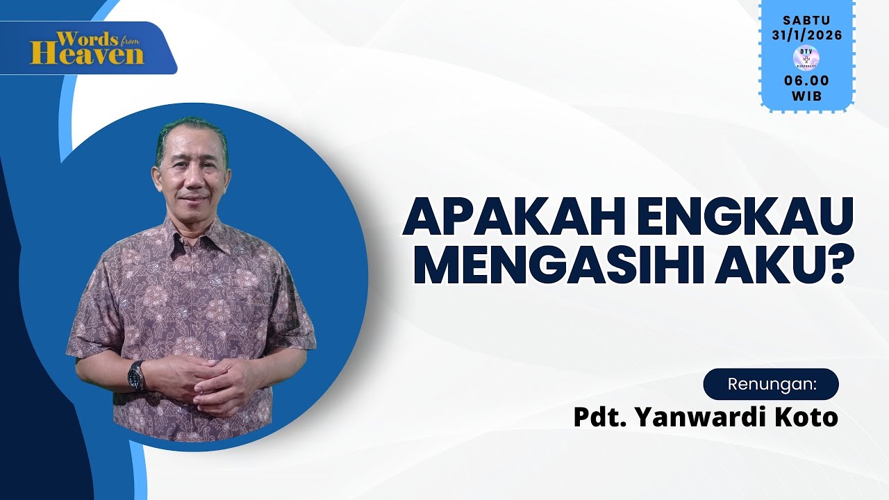 Apakah Engkau Mengasihi Aku | Pdt. Yanwardi Koto | Diaspora TV