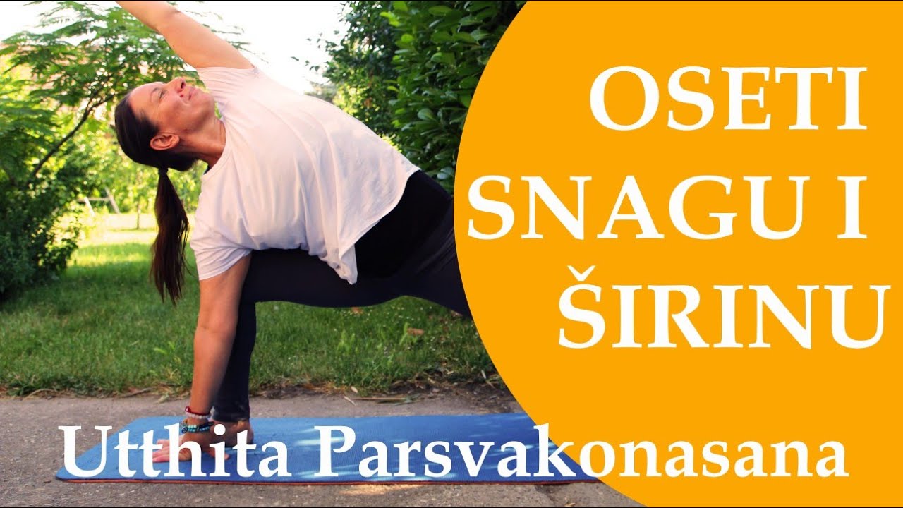 🧡Savladaj jednu od ključnih joga asana &ndash; Utthita Parsvakonasana, korak po korak