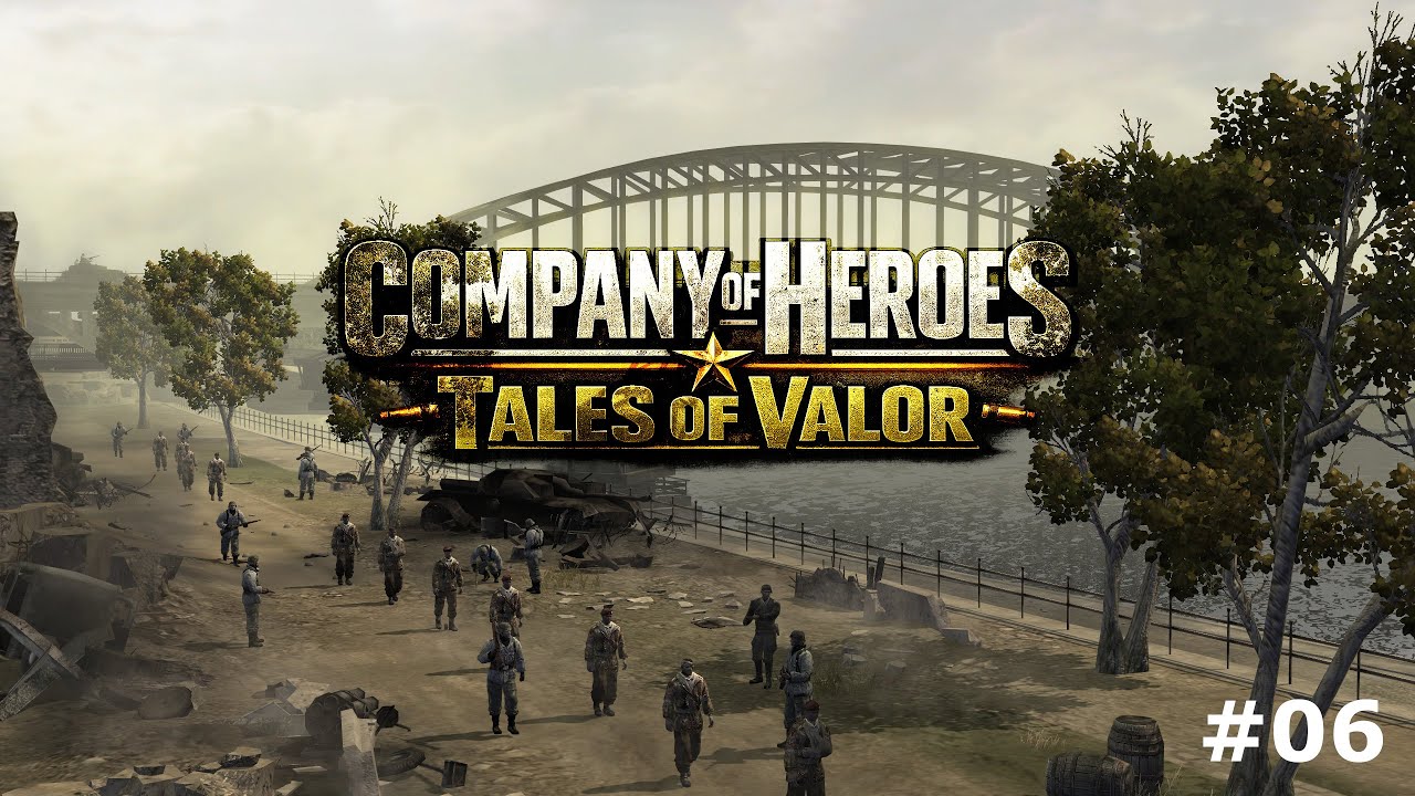 Company of Heroes Tales of Valor #06 (No Commentary)