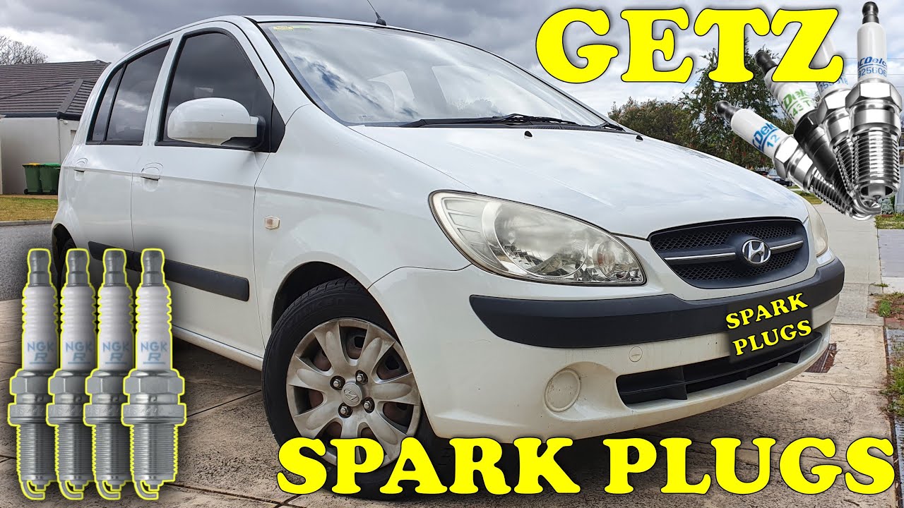 Hyundai Getz – How to Change Spark Plugs – Complete Guide