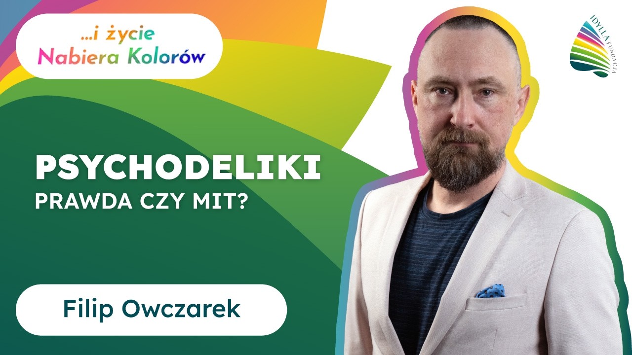 Psychodeliki NIE są lekarstwem. Cała prawda o MDMA i terapii | I życie nabiera kolor&oacute;w