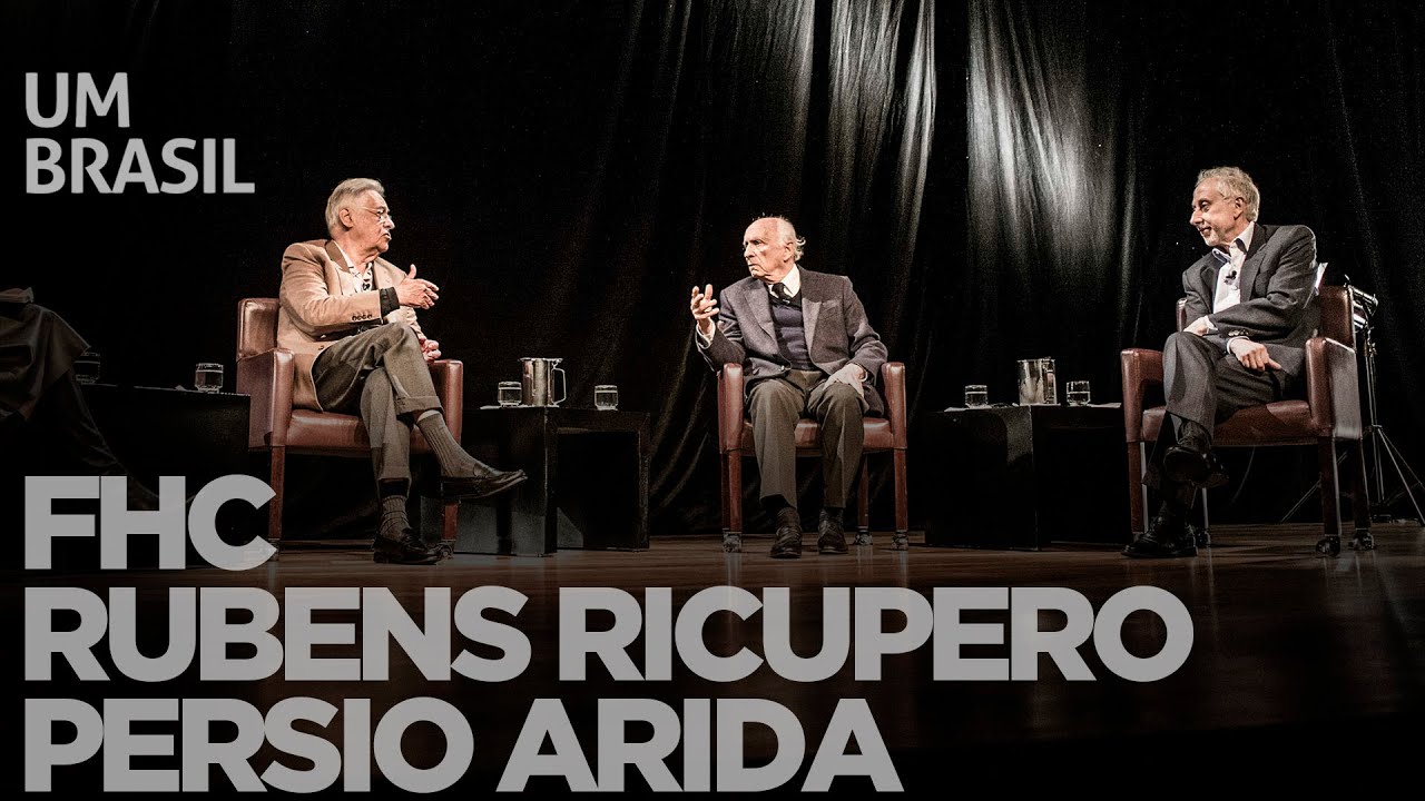 Real 25 anos | UM BRASIL debate a estabilização da moeda com FHC, Rubens Ricupero e Persio Arida