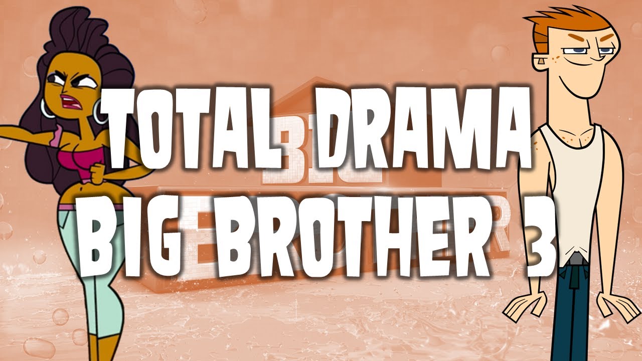 Total Drama Big Brother 3