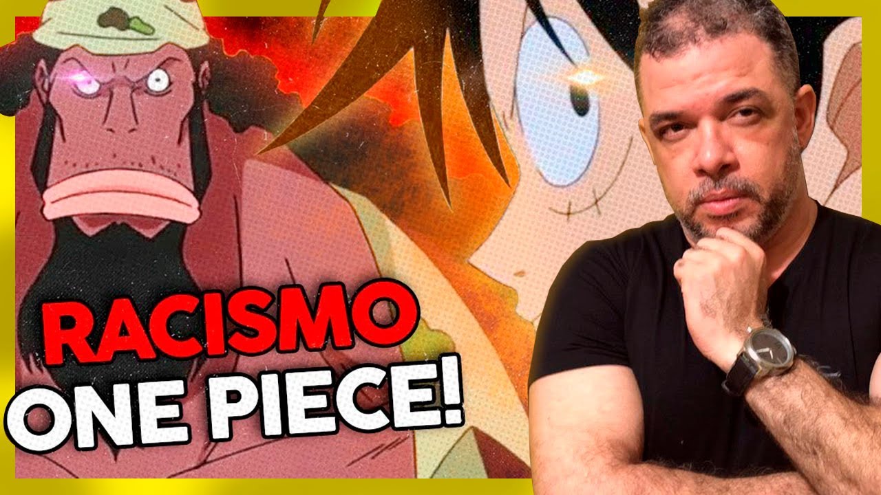 REAGINDO AO RACISMO EM ONE PIECE (CRONOSFERA)