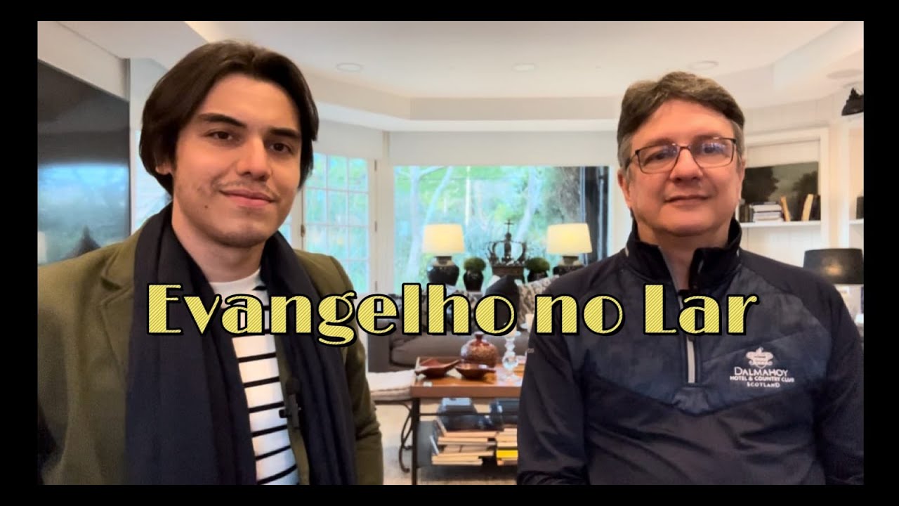 "Evangelho no Lar - 152, com Geraldo Lemos Neto e João Pedro Prado