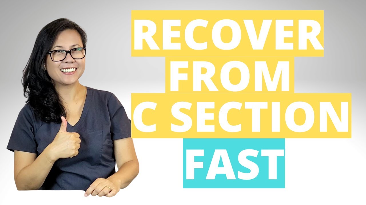 Best Recovery Tips After C Section | What To Do After a C-Section