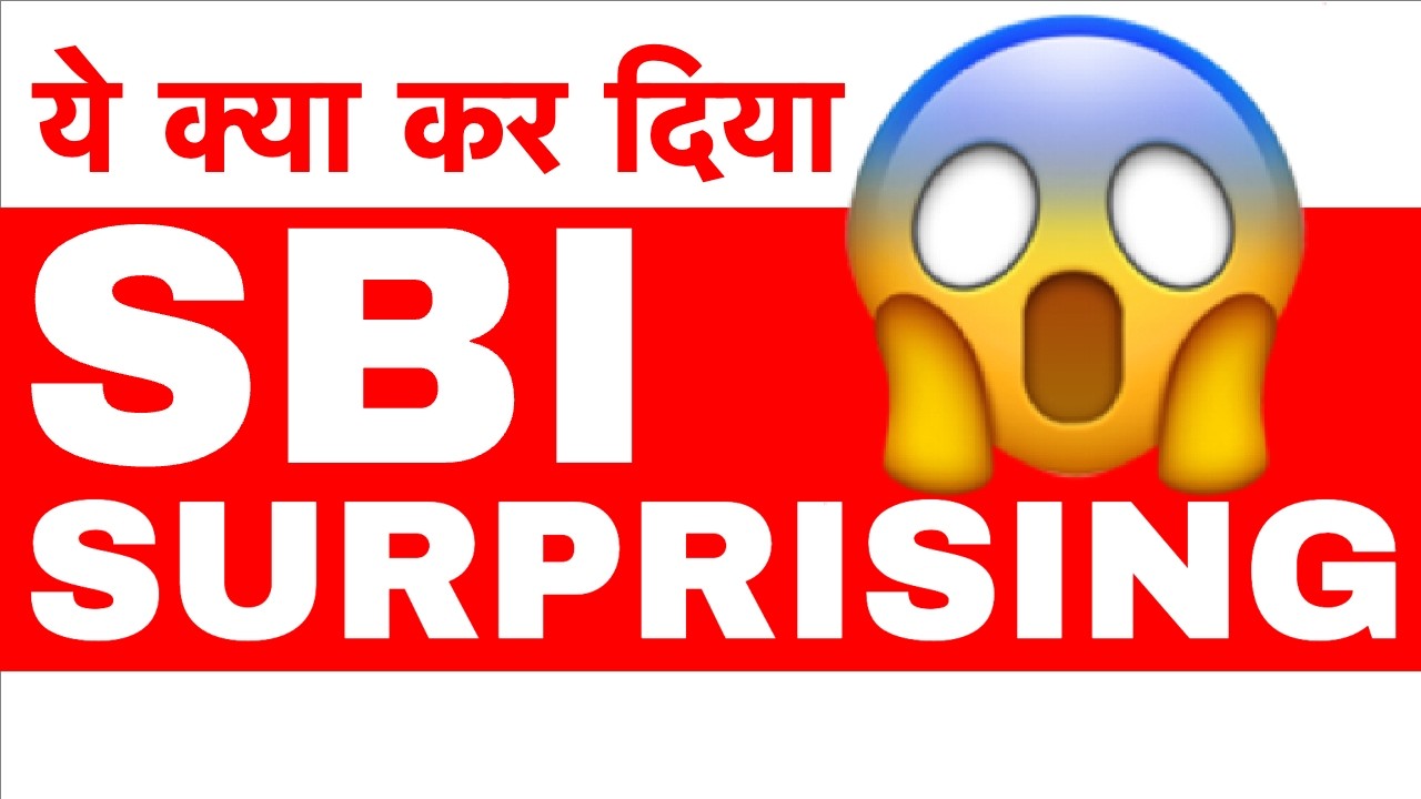 SBI SURPRISING