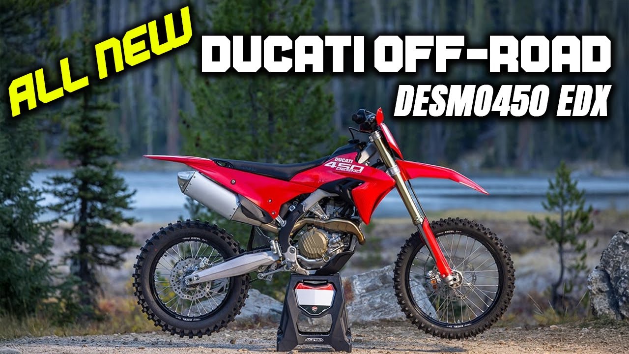 ALL NEW DUCATI OFF-ROAD BIKE! THE DESMO450 EDX