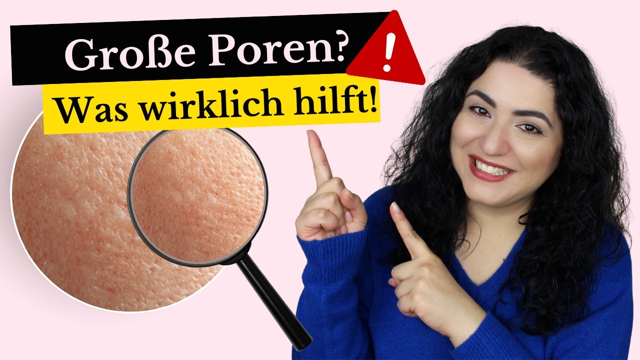 Große Poren verstehen & verfeinern: Die besten Methoden für ein ebenmäßiges Hautbild