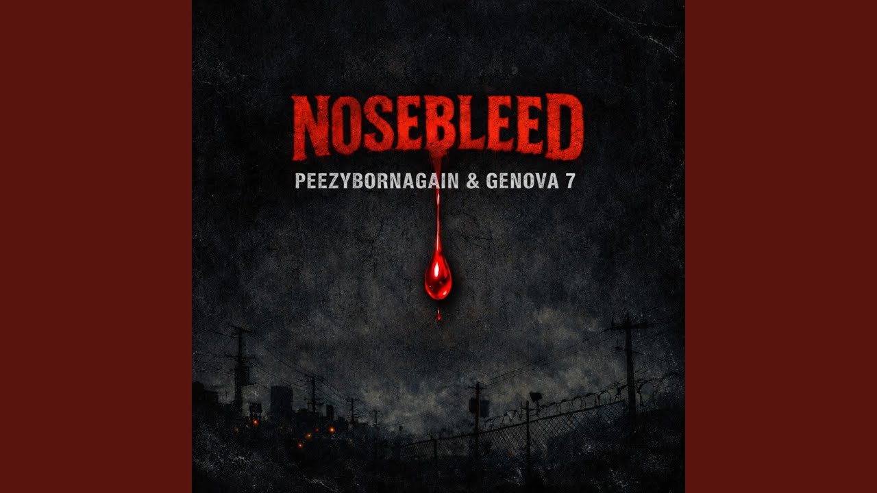 NOSEBLEED (feat. GENOVA 7)