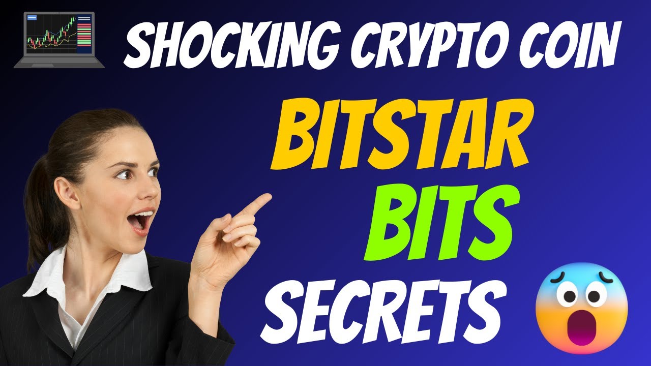 The Shocking Bitstar Coin BITS Secrets - Cryptocurrency New Crypto Token Facts - Trading Guide