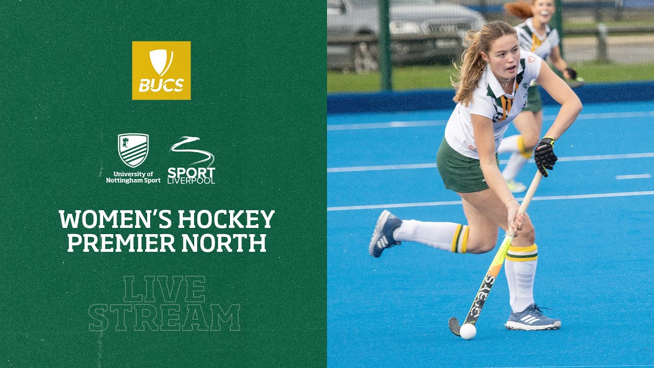 BUCS Women's Hockey Premier North| University of Nottingham 2s vs Liverprool