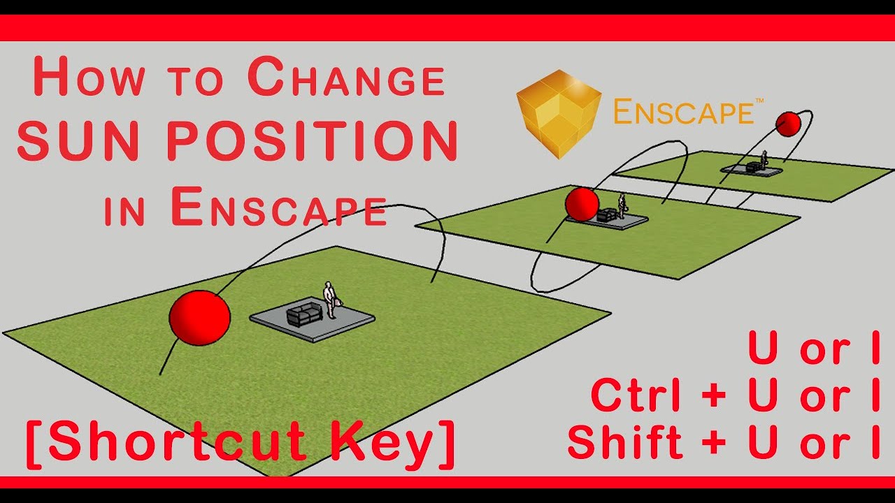 Enscape for SketchUp - Shortcut Key to Change The Sun Position  | Enscape 2.5 [7/100]