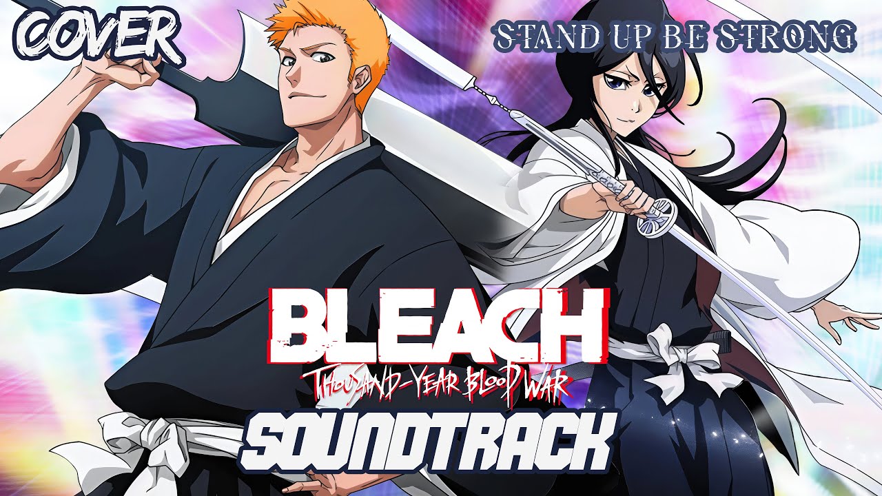 Stand Up Be Strong (Part I & II) | Bleach TYBW Final Arc | Epic Orchestra x Rock | Kenjioshi Music