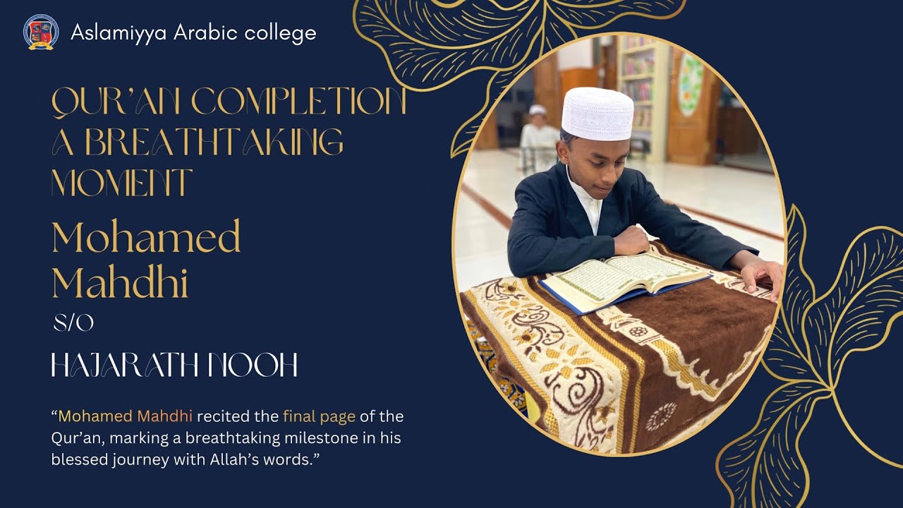 Mohammed Mahdhi | Qur’an Completion Milestone