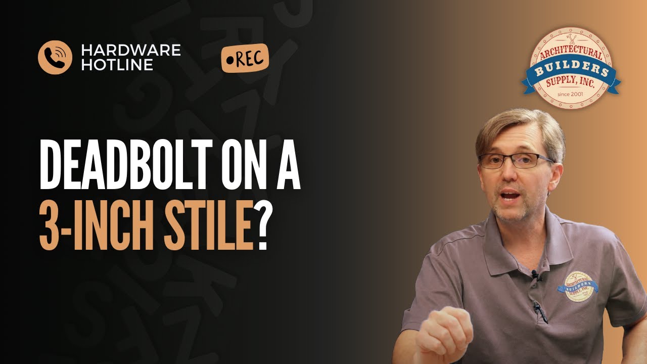 Deadbolt on a 3-Inch Stile? | Door Hardware Conversation & Solutions