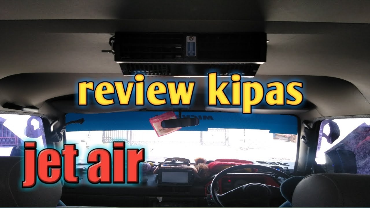 tutorial pasang kipas mobil jet air