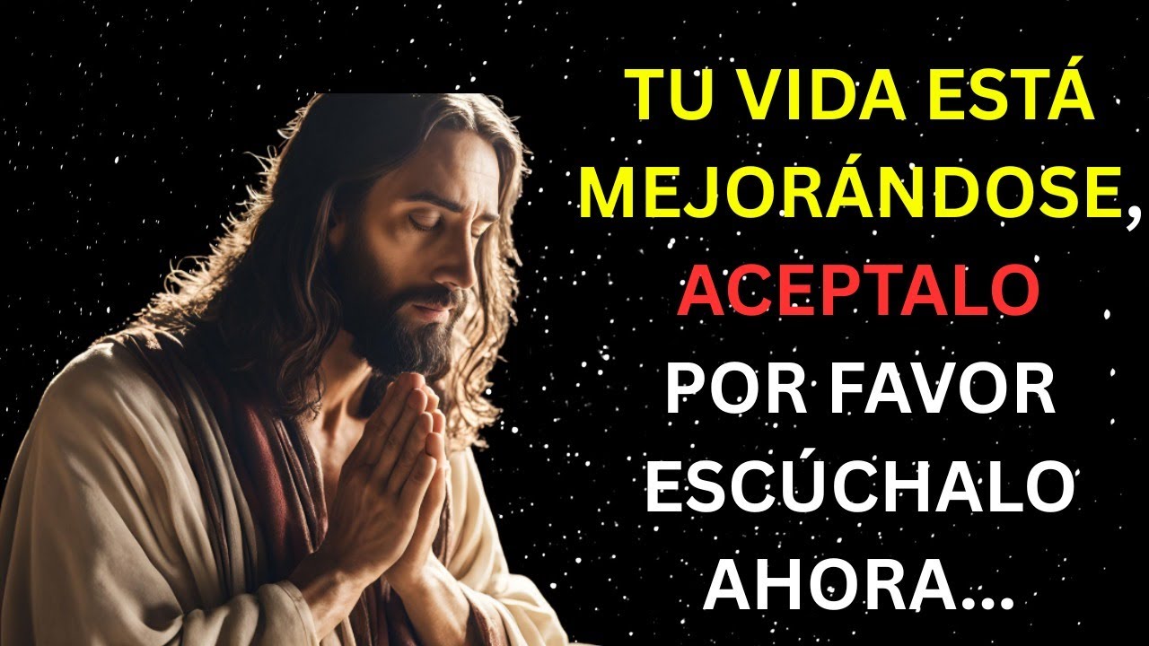 ELEGIDO, DIOS ESTÁ MEJORANDO TU VIDAACEPTARLO AHORA..