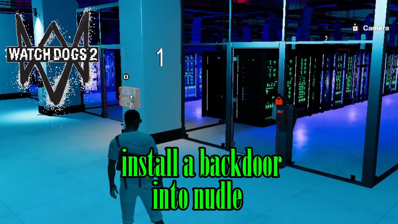 install a backdoor into nudle watch dogs 2