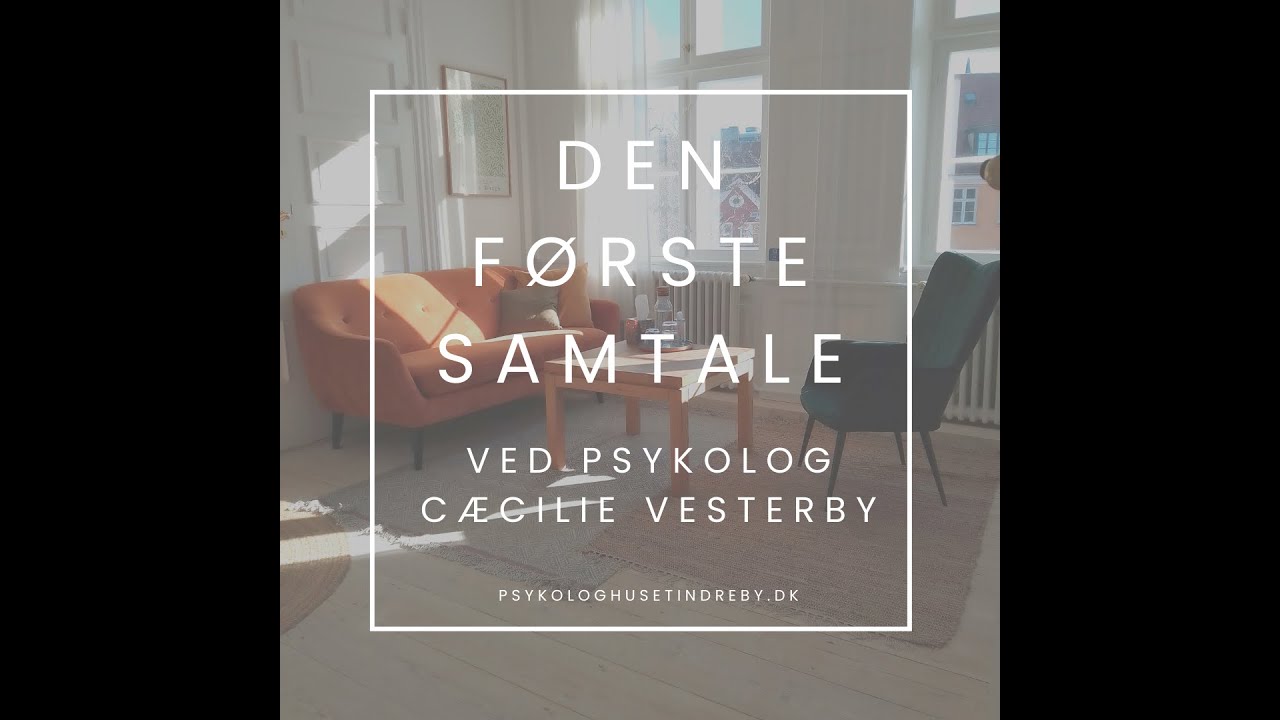 Den første samtale hos en psykolog