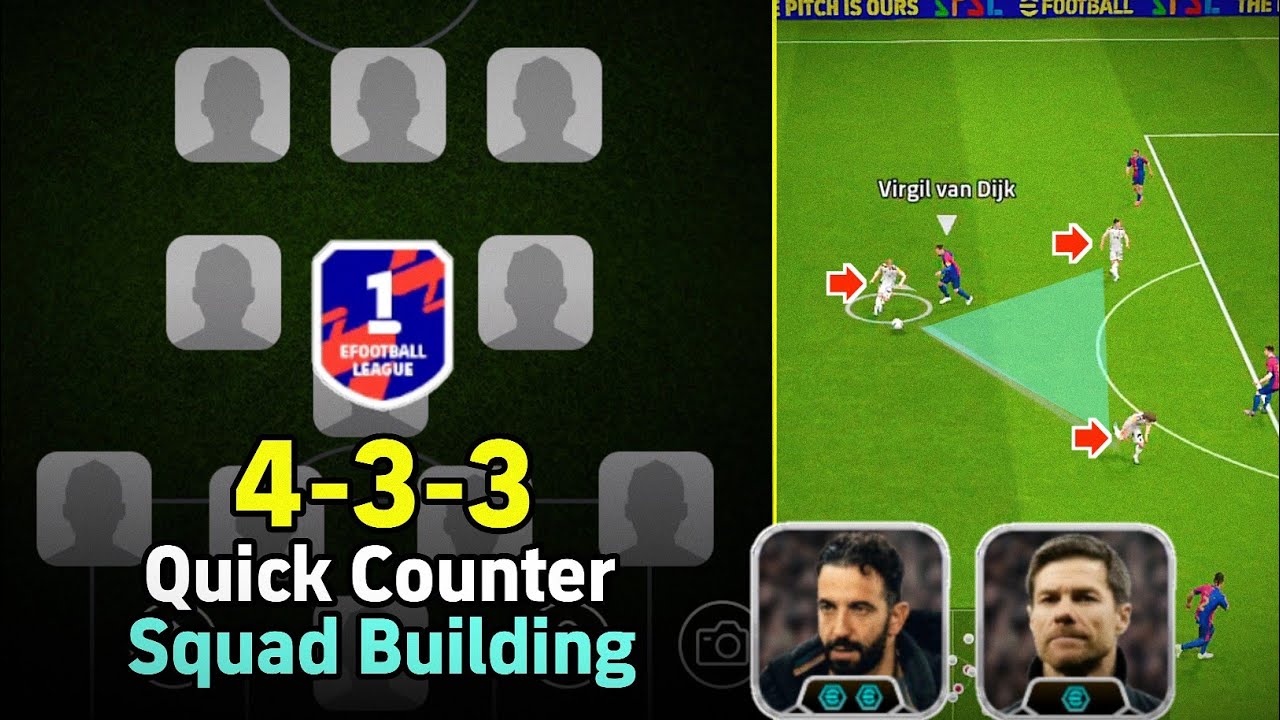 Mastermind 4-3-3 🐐🔥 Best Formation For Quick Counter & Division 1 || Squad Building eFootball 25