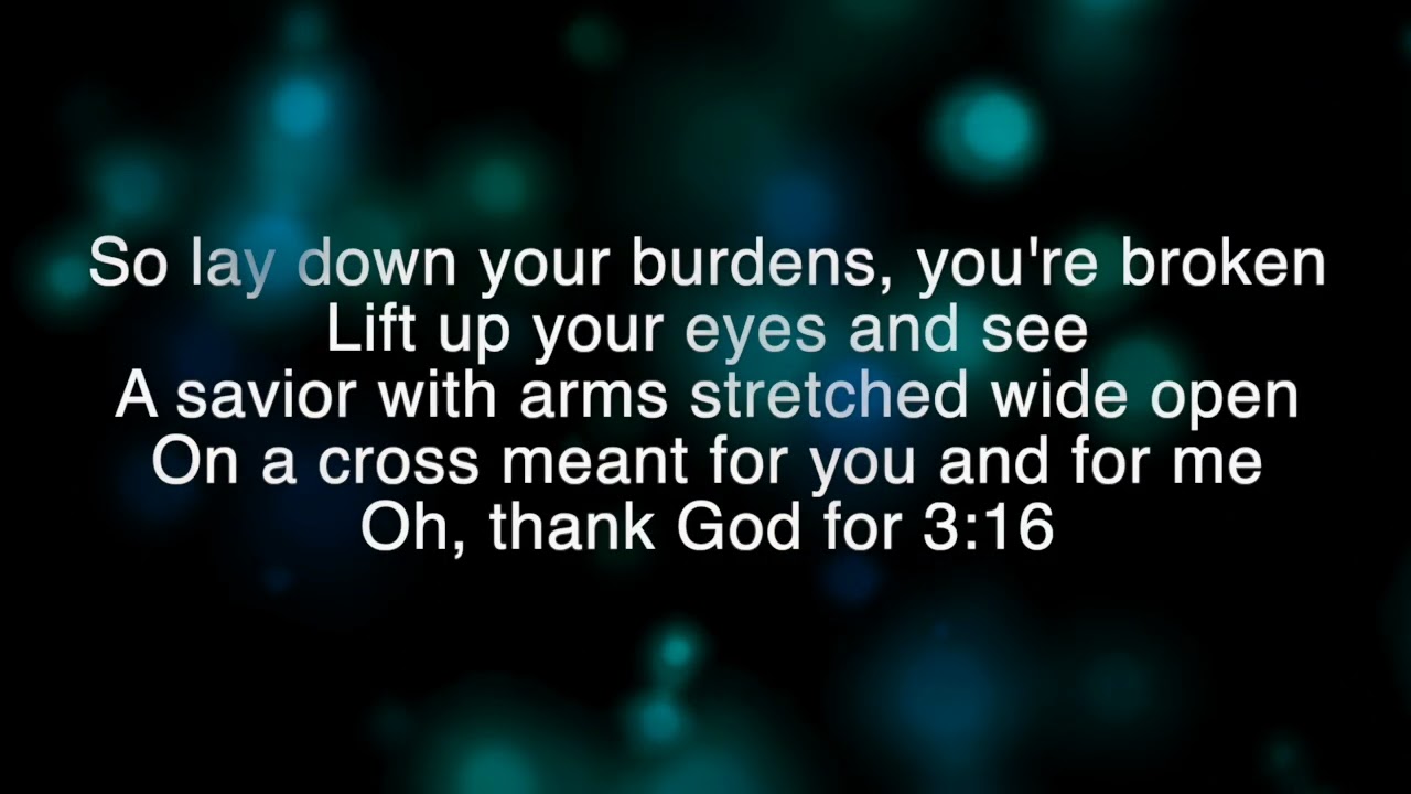 3:16 - Anne Wilson (Lyric Video)