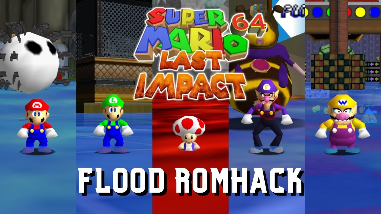 Super Mario 64 Coop DX - Flood Romhack [WIP]: SM64 Last Impact (SM64 Coop DX)