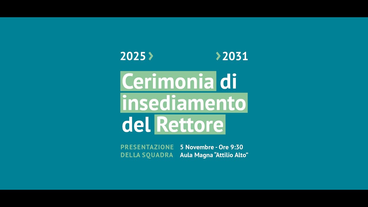 CERIMONIA DI INSEDIAMENTO RETTORE