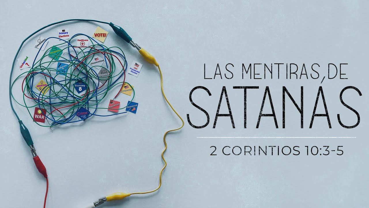 Las Mentiras de Satanás (Predicación Bautista, Fundamental)