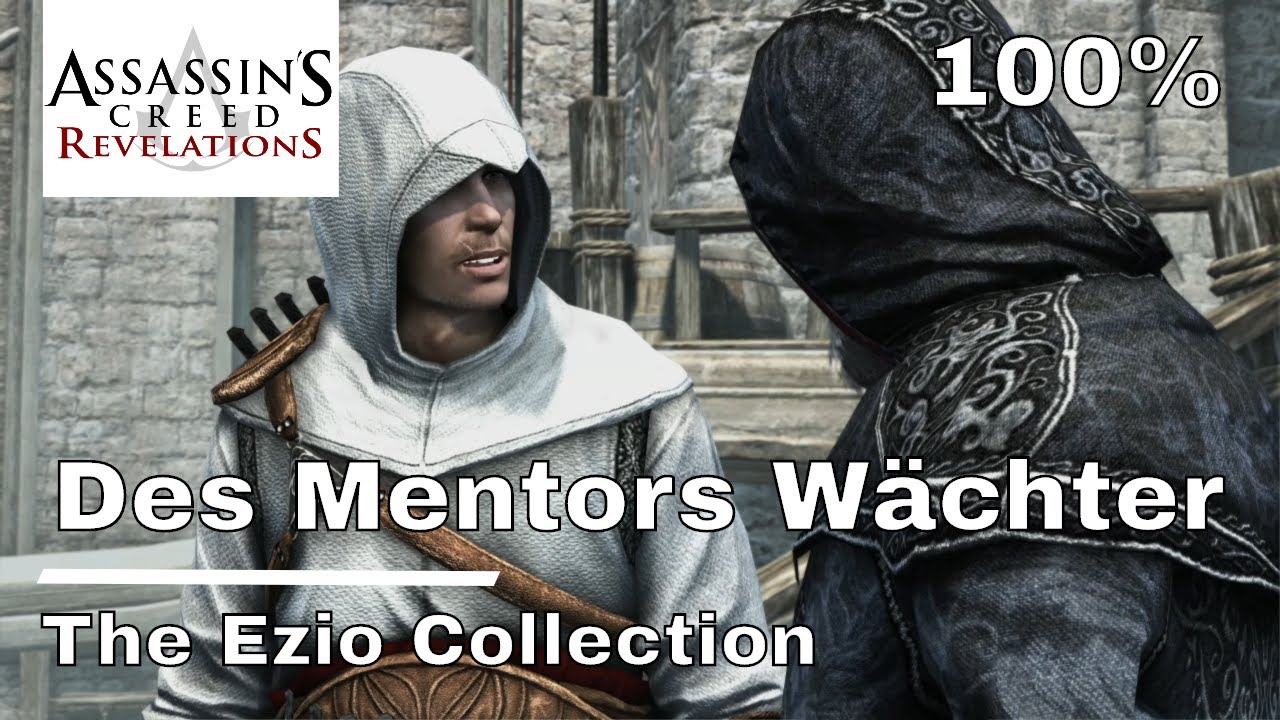Assassin's Creed Revelations - Des Mentors Wächter - 100% - The Ezio Collection