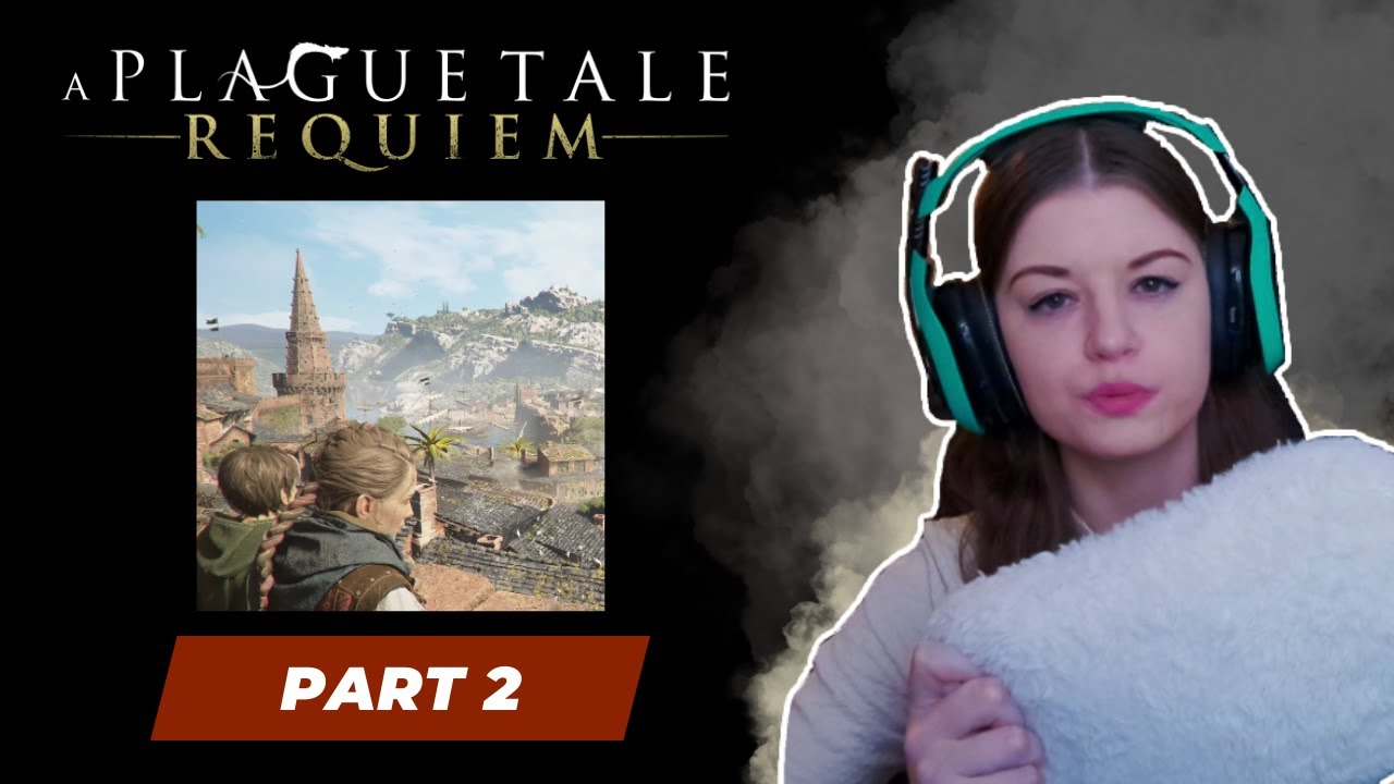 Newcomers ft Chapter Two | A Plague Tale: Requiem - Part 2