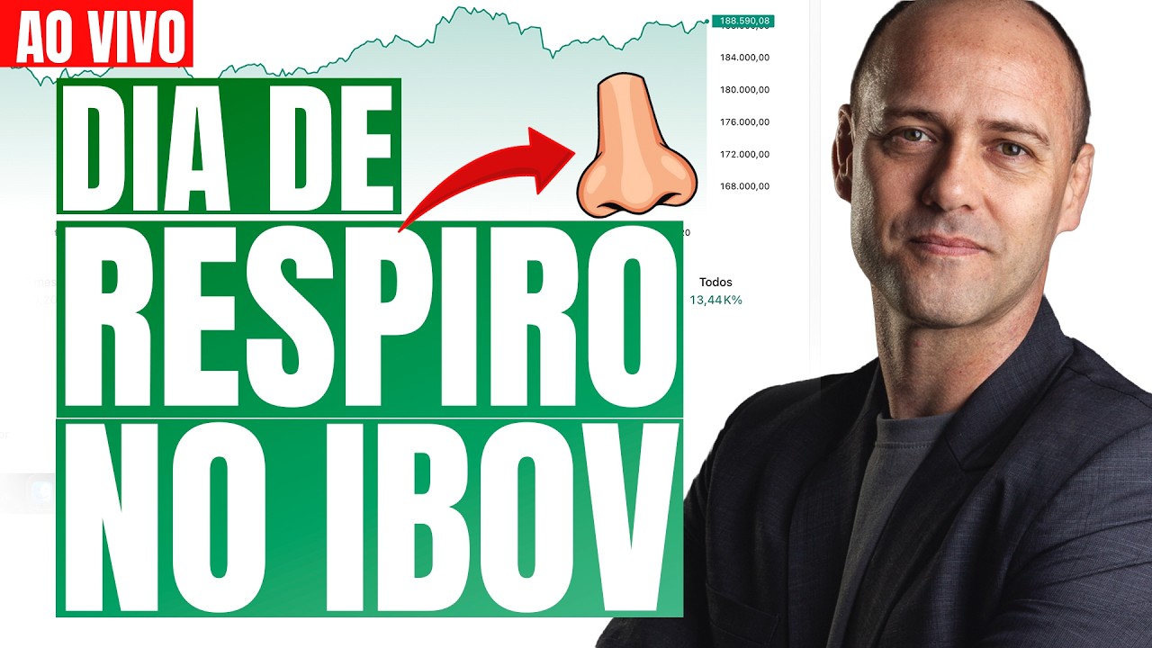 DIA DE RESPIRO NO IBOV | Horário Nobre | AO VIVO