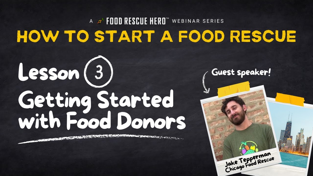 How to Start a Food Rescue: Getting Started with Food Donors - August 28, 2025