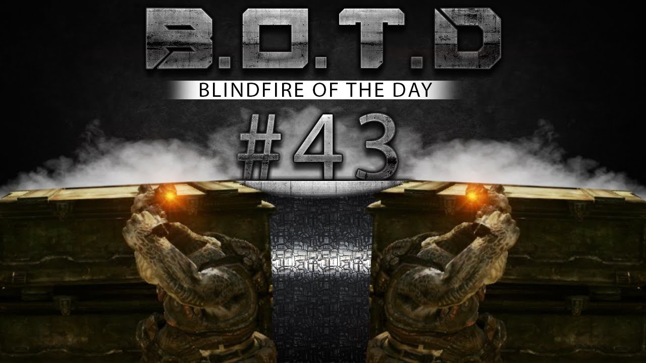 Blindfire of the Day #43 