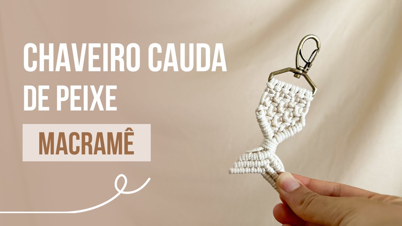 TUTORIAL Chaveiro cauda de sereia - rápido e fácil | MACRAMÊ LIVE#15