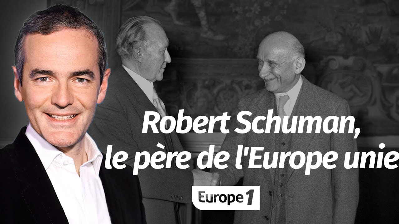 Au cœur de l'Histoire: Robert Schuman, le père de l'Europe unie (Franck Ferrand)